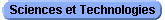 Sciences et Technologies