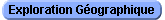 Exploration G�ographique