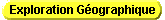 Exploration G�ographique