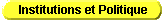 Institutions et Politique