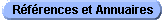 R�f�rences et Annuaires